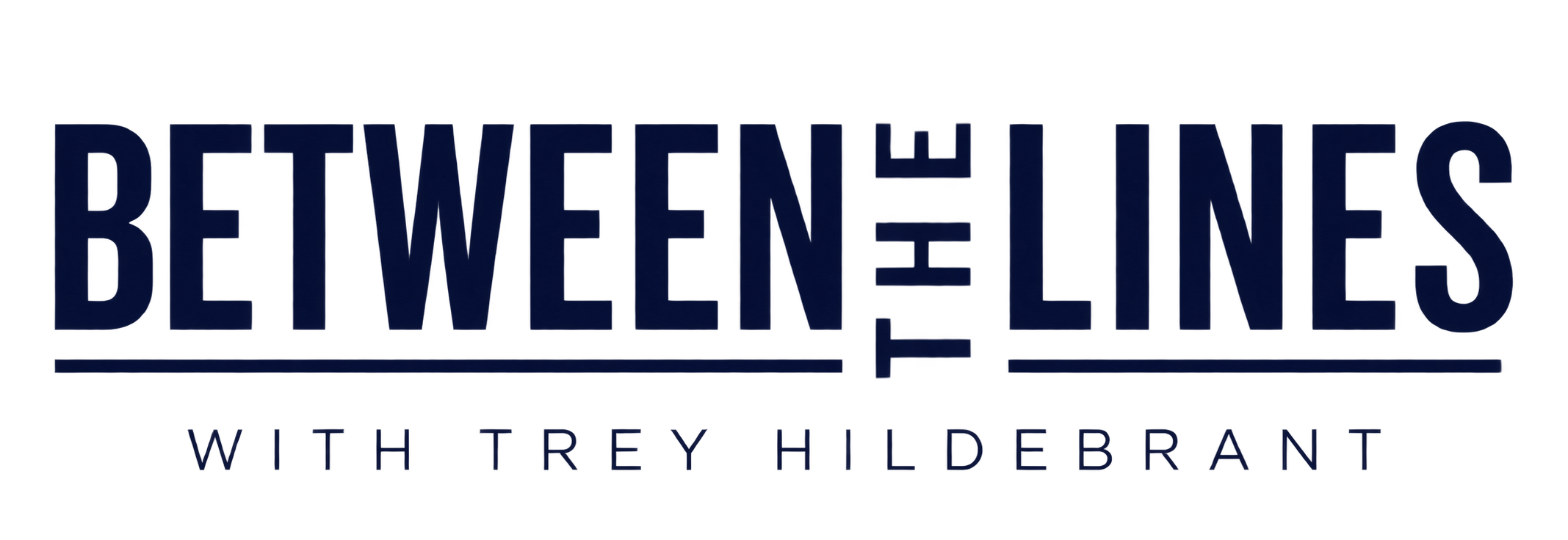 Between the Lines with Trey Hildebrant